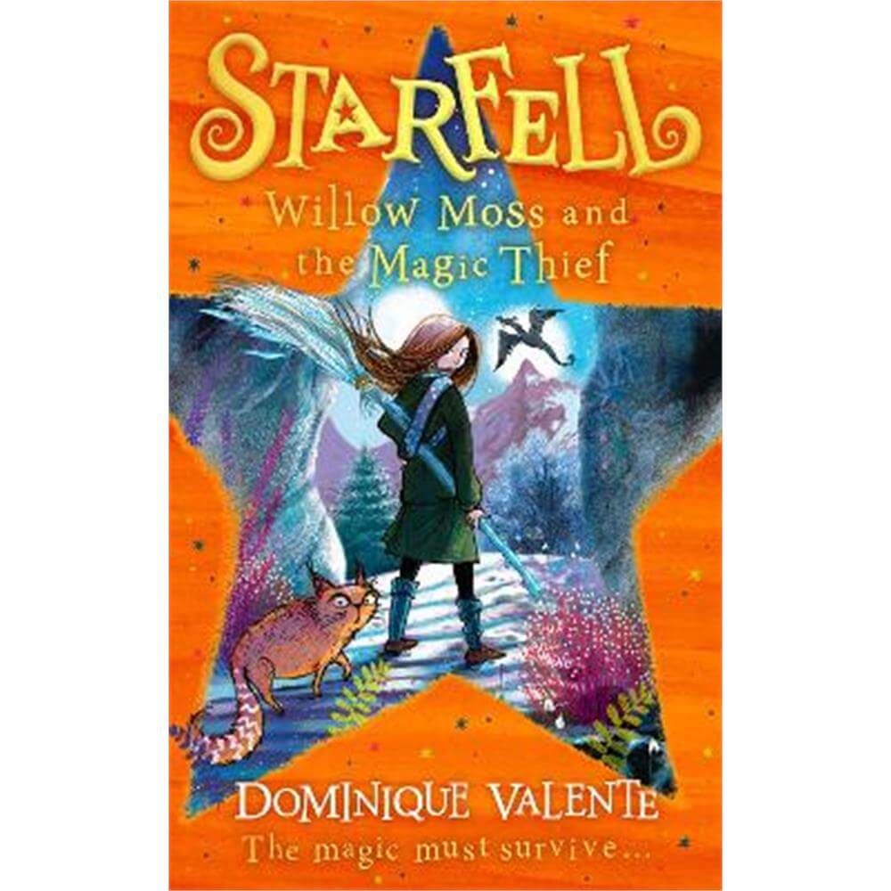Starfell: Willow Moss and the Magic Thief (Starfell, Book 4) (Hardback) - Dominique Valente